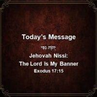 04-03-24pm Sermon - Names of God Jehovah Nissi The Lord is my Banner 4x4