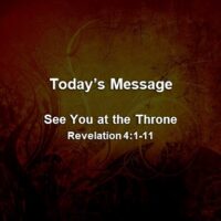 04-21-24am Sermon - See you at the Throne 4x4