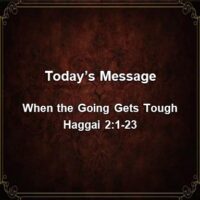 04-24-24pm Sermon - When the Going Gets Tough 4x4