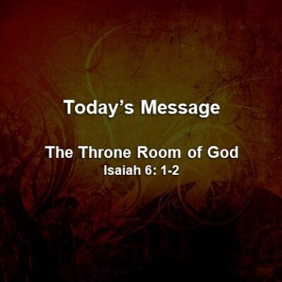 05-05-24pm Sermon - The Throne Room of God Part 1 Isaiah 6 4x4